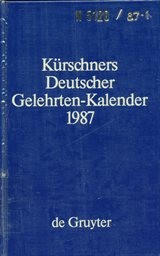 Kürschners Deutscher Gelehrten-Kalender 1987
                        ([T. 1],)
                    