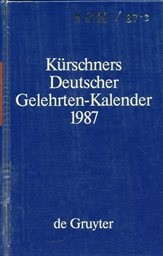 Kürschners Deutscher Gelehrten-Kalender 1987
                        ([T. 2],)
                    