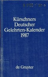 Kürschners Deutscher Gelehrten-Kalender 1987
                        ([T. 3],)
                    