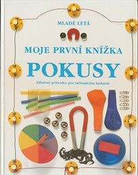 Moje první knížka - Pokusy