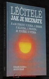 Léčitelé jak je neznáte
                        (Sv. 1)
                    