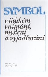 Symbol v lidském vnímání, myšlení a vyjadřování