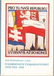 O samostatný československý stát 1914-1918