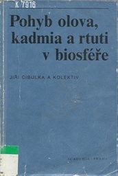 Pohyb olova, kadmia a rtuti v biosféře