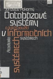 Databázové systémy a jejich použití v informačních systémech