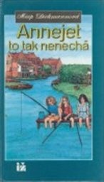 Annejet to tak nenechá
                        ([Díl 2])
                    