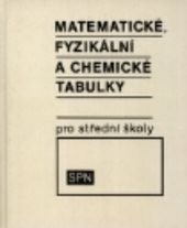 Matematické, fyzikální a chemické tabulky pro střední školy