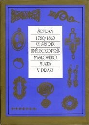 Šperky 1780-1860 ze sbírek Uměleckoprůmyslového muzea v Praze