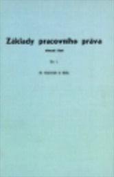 Základy pracovního práva
(Díl 1)