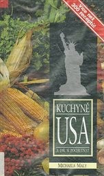 Kuchyně USA a jak si pochutnat