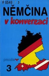 Němčina v konverzaci
                        (Díl 3)
                    