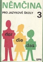 Němčina pro jazykové školy
                        ([Díl] 3)
                    