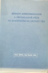 Základy anesteziologie a neodkladné péče se zaměřením na dětský věk