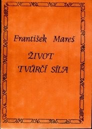 Život - tvůrčí síla