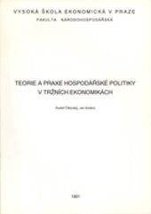 Teorie a praxe hospodářské politiky v tržních ekonomikách