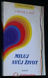 Miluj svůj život