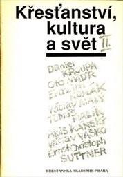 Křesťanství, kultura a svět
                        ([Díl] 2)
                    