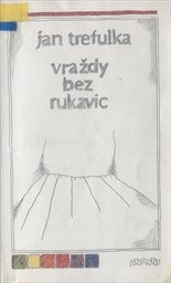 Vraždy bez rukavic