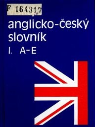 Velký anglicko-český slovník
                        ([Díl] 1, A-E)
                    