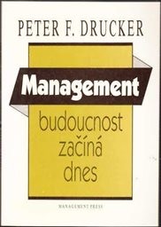 Management: budoucnost začíná dnes