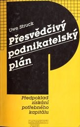 Přesvědčivý podnikatelský plán