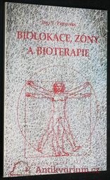 Biolokace, zóny a bioterapie