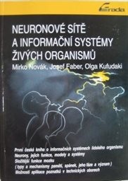 Neuronové sítě a informační systémy živých organismů