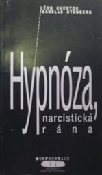 Hypnóza, narcistická rána