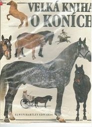Velká kniha o koních