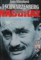 Jana Klusáková a Karel Schwarzenberg rozmlouvají nadoraz