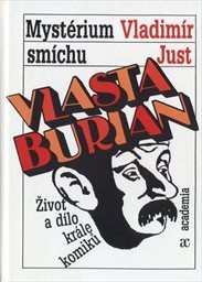 Vlasta Burian - Mystérium smíchu