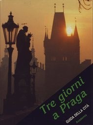 Tre giorni a Praga