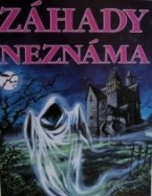 Záhady neznáma
(Část 1,)