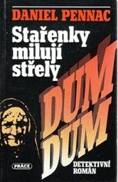 Stařenky milují střely dum-dum