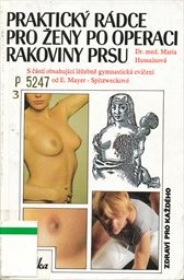 Praktický rádce pro ženy po operaci rakoviny prsu