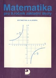 Matematika pro 9. ročník základní školy a nižší třídy gymnázia