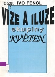 Vize a iluze skupiny Květen