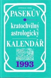 Pasekův kratochvilný astrologický kalendář 1993