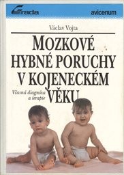 Mozkové hybné poruchy v kojeneckém věku