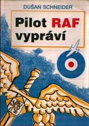 Pilot RAF vypráví