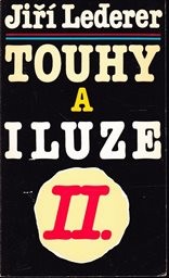 Touhy a iluze
                        (Sv. 2)
                    