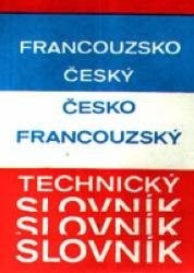 Francouzsko-český a česko-francouzský technický slovník