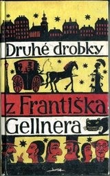 Drobky z Františka Gellnera