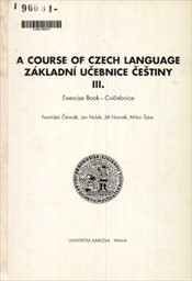 A Course of Czech Language
                        ([Díl] 3)
                    