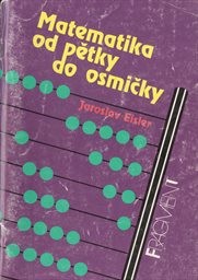 Matematika od pětky do osmičky