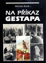 Na příkaz gestapa