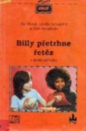 Děti z ulice Degrassi - Billy přetrhne řetěz a další příběhy