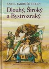 Dlouhý, Široký a Bystrozraký