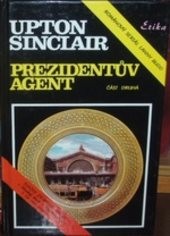 Prezidentův agent
(Část 2)