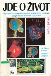 Jde o život